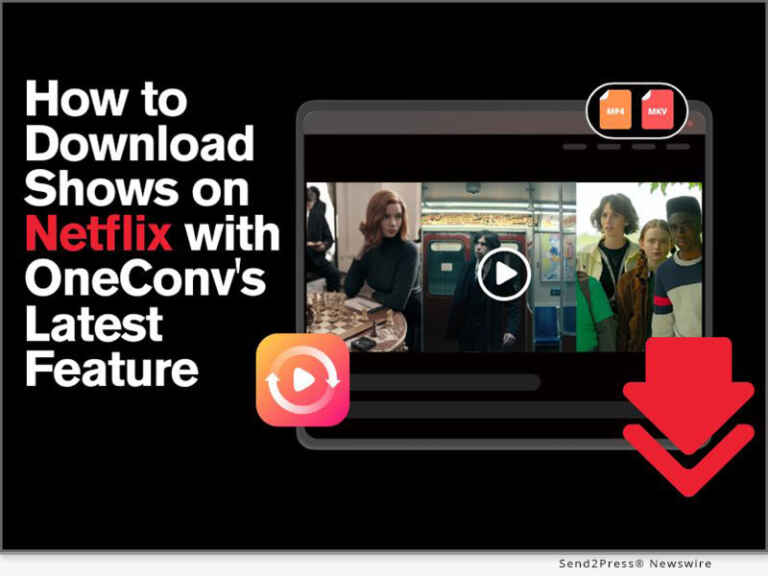 OneConv’s Latest Features Enhance Download of Shows from Netflix Account