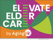‘Elevate Eldercare’ Podcast: AgingIN and LeadingAge CEOs Discuss the Power of Storytelling in Aging Services