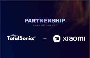 New agreement enables Xiaomi to capitalize on Total Sonics' speaker optimization technology