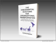 New Book by Aaron Streeton, ‘The Nine Essential Questions for Organizational Transformation,’ ia s Field-Tested Guide to Designing Orgs That Work